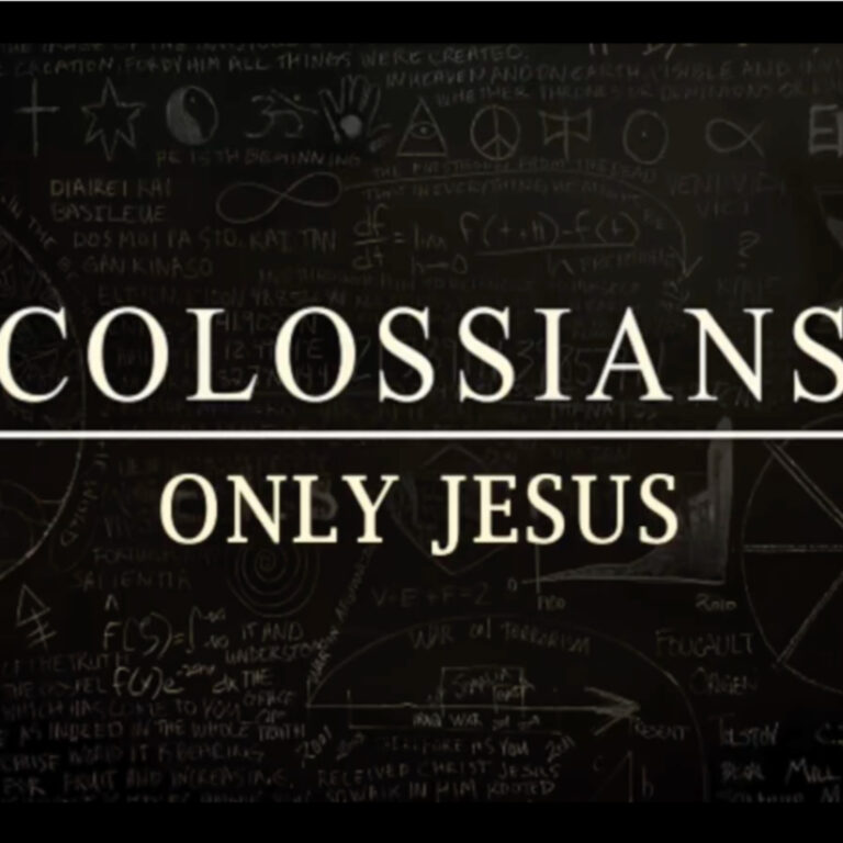 7. Shadows & Reality | Only Jesus | Colossians 2-16_23 | 19th July 2026